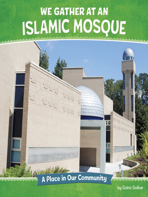cover image of We Gather at an Islamic Mosque